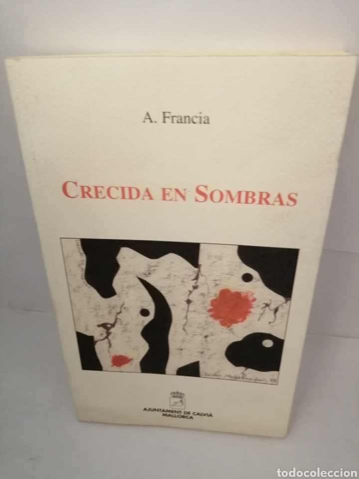 Libri di seconda mano: Crecida en sombras DE A. Francia