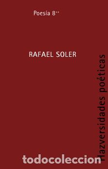 Libros de segunda mano: Rafael Soler. Hazversidaes po&eacute;ticas - Foto 1
