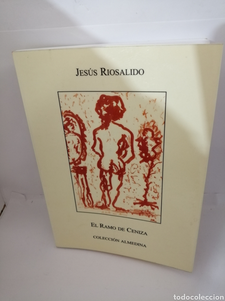Libri di seconda mano: El Ramo De Ceniza ((DEDICATORIA Y FIRMA AUTOGRAFA DEL AUTOR, Primera Edici&oacute;n)