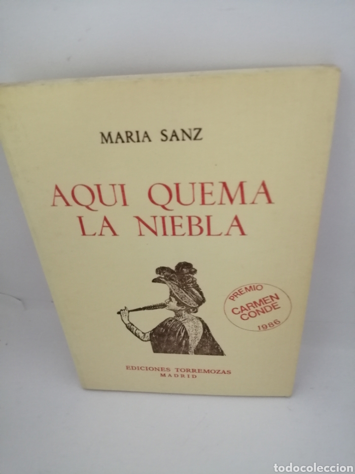 Libri di seconda mano: AQU&Iacute; QUEMA LA NIEBLA de MARIA SANZ