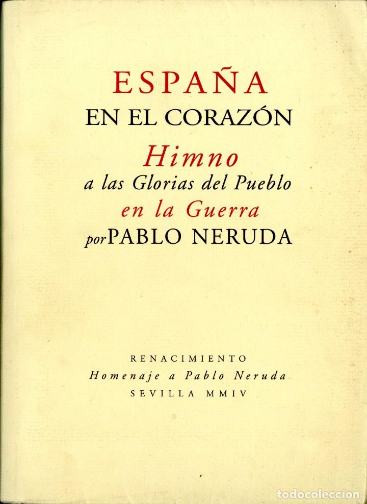 Libros de segunda mano: Pablo Neruda. Espa&ntilde;a en el coraz&oacute;n - Foto 1