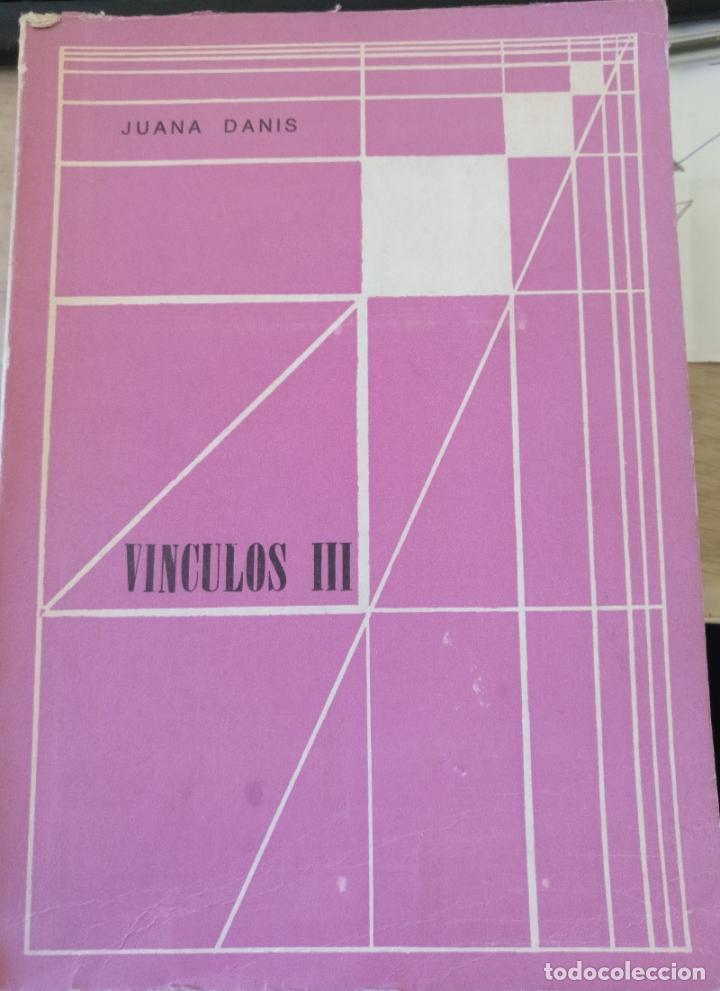 Second hand books: VINCULOS III. - DANIS, Juana.