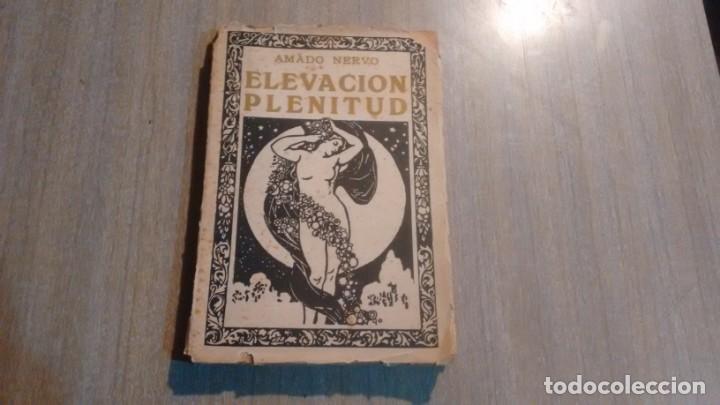 Libros de segunda mano: AMADO NERVO - ELEVACION PLENITUD - - Foto 1