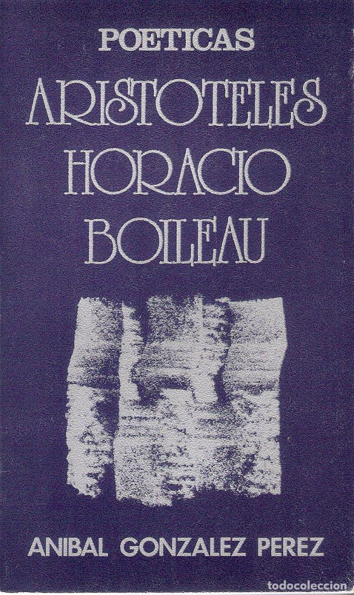 Libros de segunda mano: ARISTOTELES / HORACIO / BOLLEAU - ANIBAL GONZALEZ PEREZ