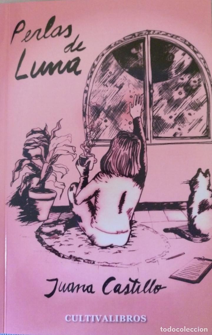 Libri di seconda mano: PERLAS DE LUNA. - CASTILLO, Juana.