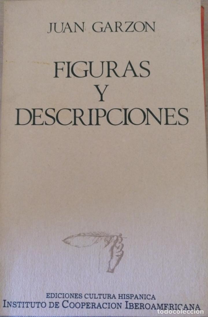 Libri di seconda mano: FIGURAS Y DESCRIPCIONES (DE LA OSCURA BELLEZA DE LAS COSAS). - GARZON, Juan.