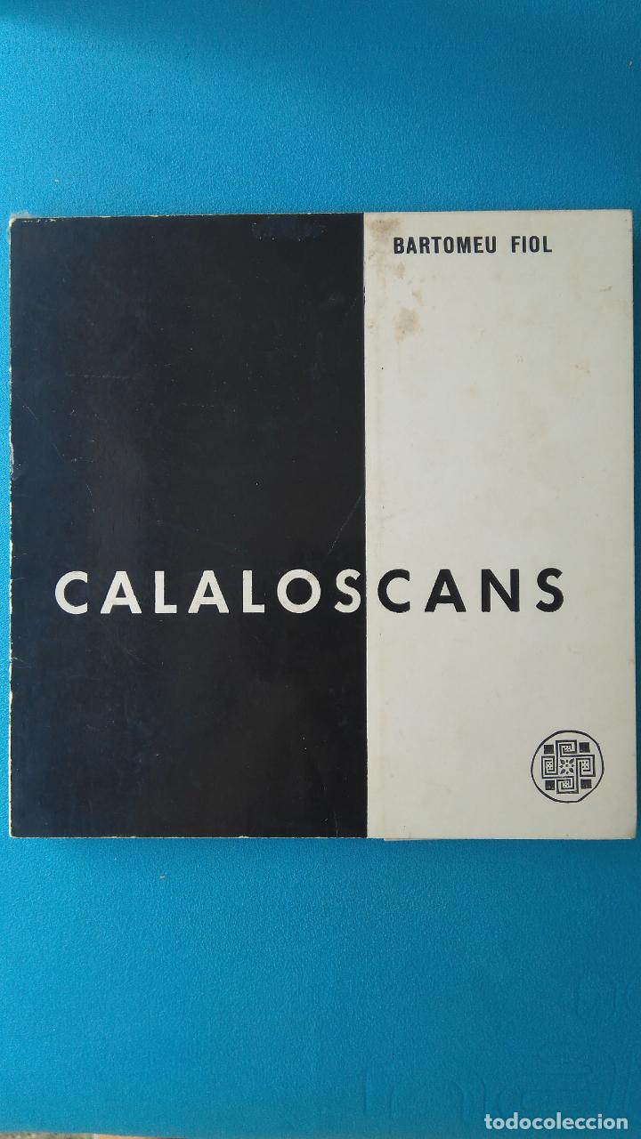 Libros de segunda mano: Calaloscans - Bartomeu Fiol - Foto 1