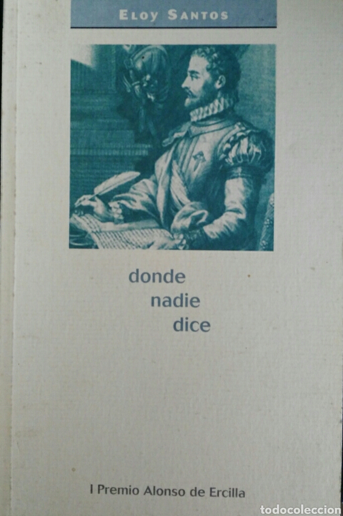 Second hand books: Eloy Santos Donde nadie dice