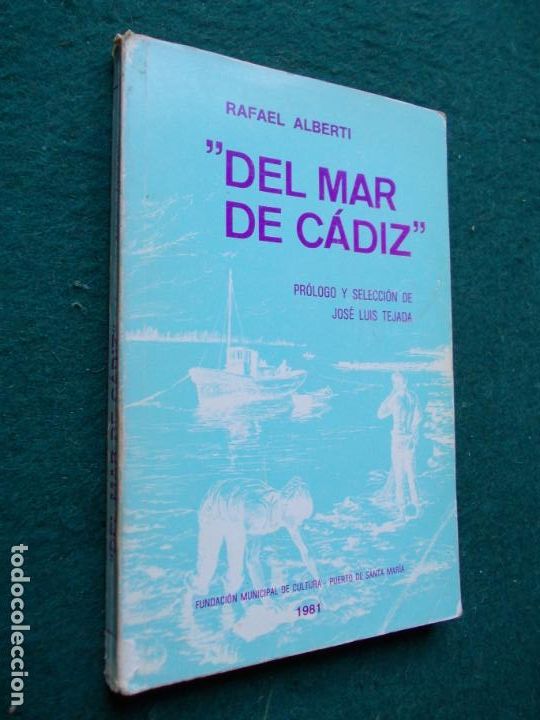 Libros de segunda mano: RAFAEL ALBERTI DEL MAR DE CADIZ - Foto 1