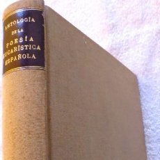 Libri di seconda mano: L-5460.ANTOLOGÍA DE LA POESÍA EUCARÍSTICA ESPAÑOLA. SELECCIÓN JULIA DE FRANCISCO.MAYO 1952.NUMERADO.. Lote 210382487