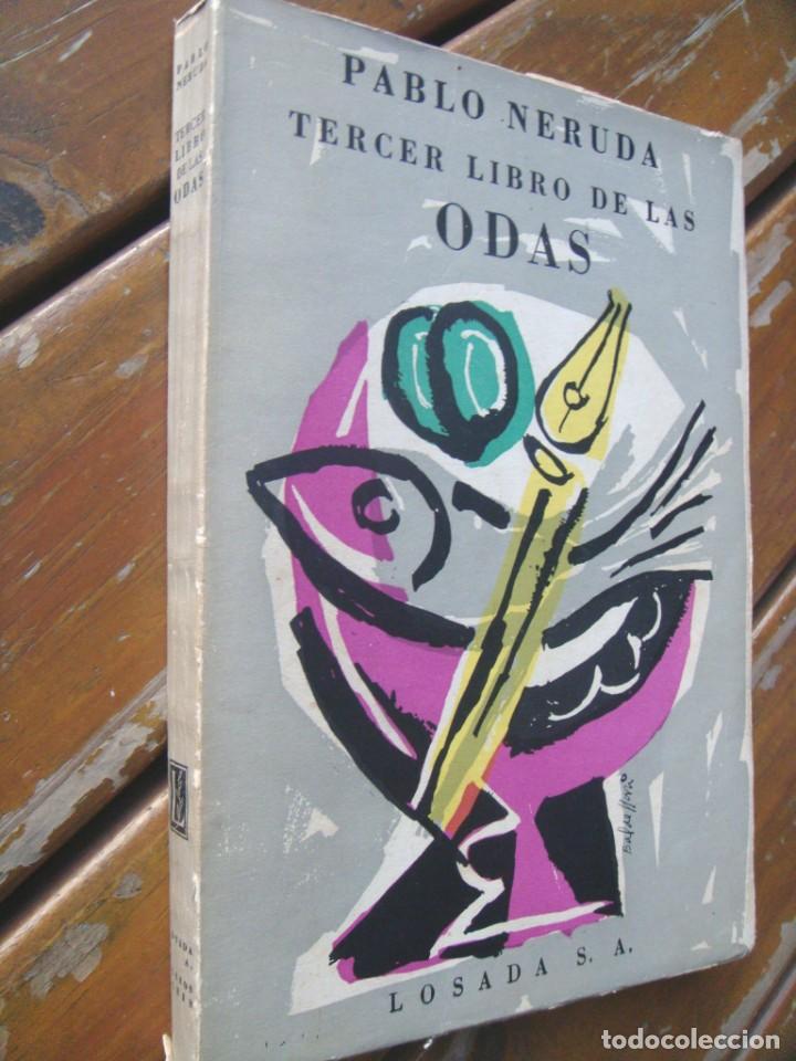 Libros de segunda mano: NERUDA Pablo: TERCER LIBRO DE LAS ODAS. Primera edici&oacute;n - Foto 2