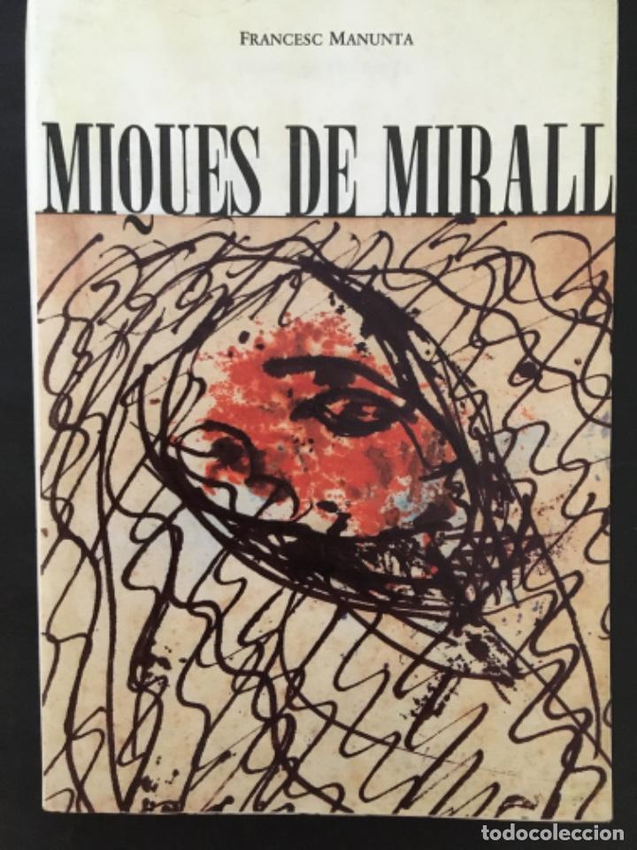 Libros de segunda mano: MIQUES DE MIRALL, FRANCESC MANUNTA, DEDICAT - Foto 1