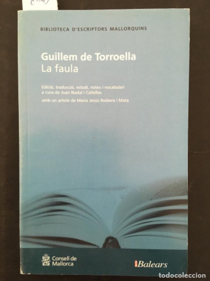 Libros de segunda mano: LA FAULA, GUILLEM DE TORROELLA - Foto 1