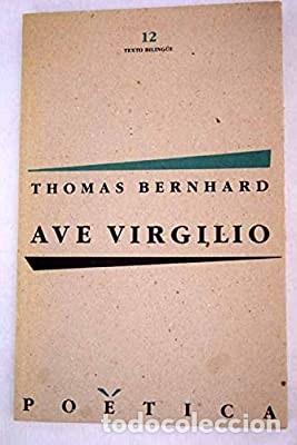 Libros de segunda mano: Ave Virgilio. Thomas Bernhard - Foto 1
