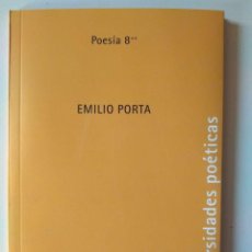 Libros de segunda mano: EMILIO PORTA: HAZVERSIDADES POÉTICAS. EJEMPLAR 67 DE 200. Lote 211635155