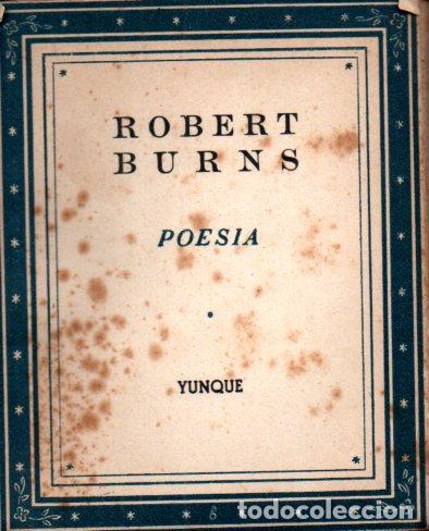 Libros de segunda mano: ROBERT BURNS : POES&Iacute;A (YUNQUE, 1940) - Foto 1