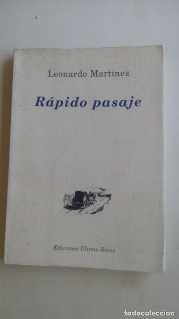 Libros de segunda mano: &rdquo;R&aacute;pido Pasaje&rdquo;, Leonardo Mart&iacute;nez. Ediciones &Uacute;ltimo Reino. - Foto 1