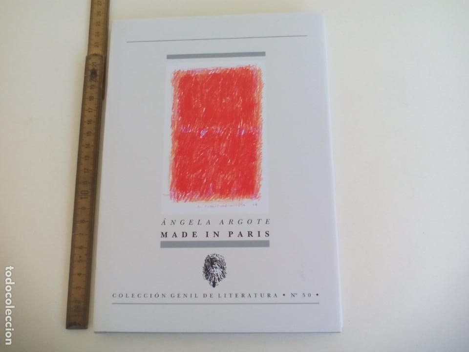 Libri di seconda mano: &Aacute;NGELA ARGOTE, MADE IN PARIS. 2010. COLECCI&Oacute;N GENIL DE LITERATURA N&ordm; 50.