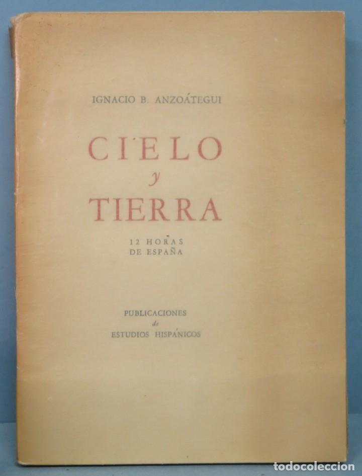 Libros de segunda mano: CIELO Y TIERRA. ANZOATEGUI - Foto 1