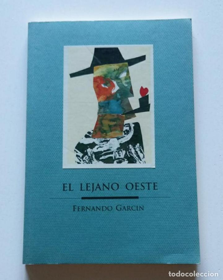 Libros de segunda mano: EL LEJANO OESTE /// GARCIN, FERNANDO - Foto 1