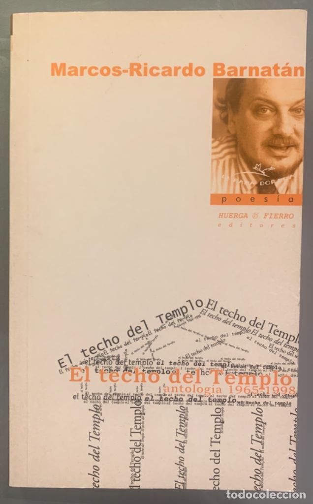 Libros de segunda mano: Marcos Ricardo Barnat&aacute;n. El Techo del Templo - Foto 1