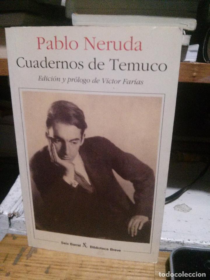 Libros de segunda mano: CUADERNOS DE TEMUCO, PABLO NERUDA, SEIX BARRAL - Foto 1