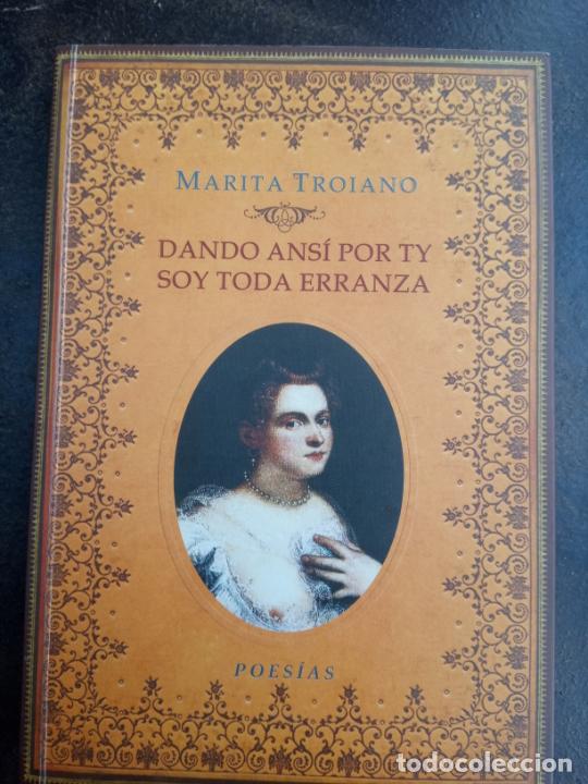 Second hand books: Marita Troiano: Sando ans&iacute; por ty soy toda erranza