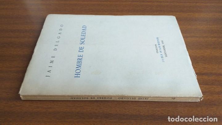 Libros de segunda mano: Hombre de soledad --- Jaime Delgado - Foto 2