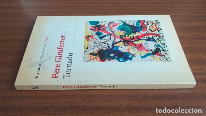 Libros de segunda mano: Tornado --- Pere Gimferrer - Foto 2