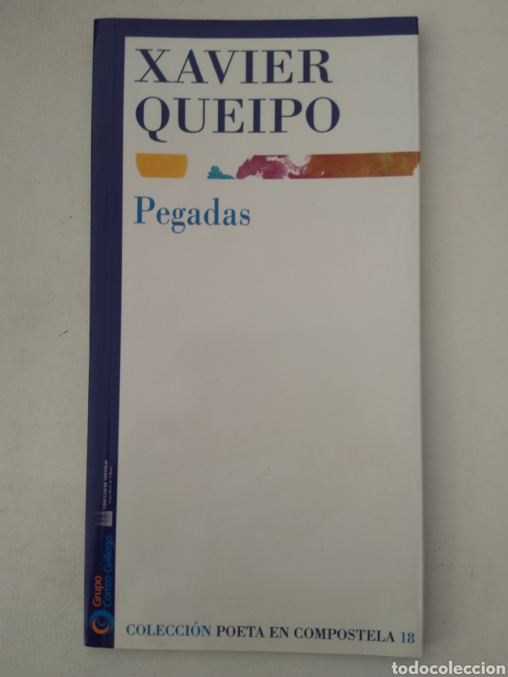 Libros de segunda mano: PEGADAS/XAVIER QUEIPO - Foto 1