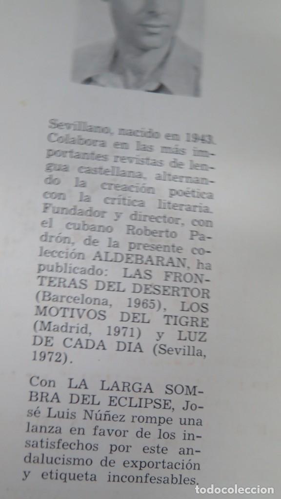 Libros de segunda mano: LA LARGA SOMBRA DEL ECLIPSE. JOSE LUIS NU&Ntilde;EZ - Foto 2