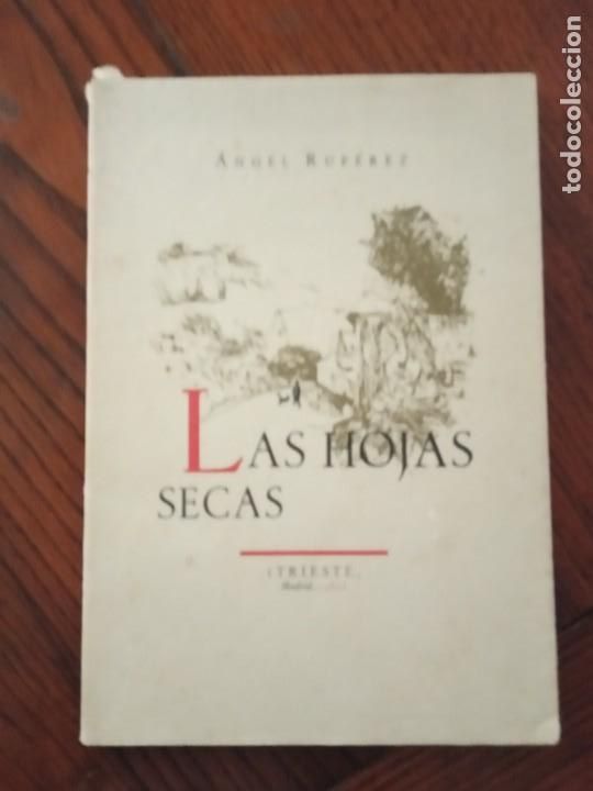 LAS HOJAS SECAS-ANGEL RUPEREZ.