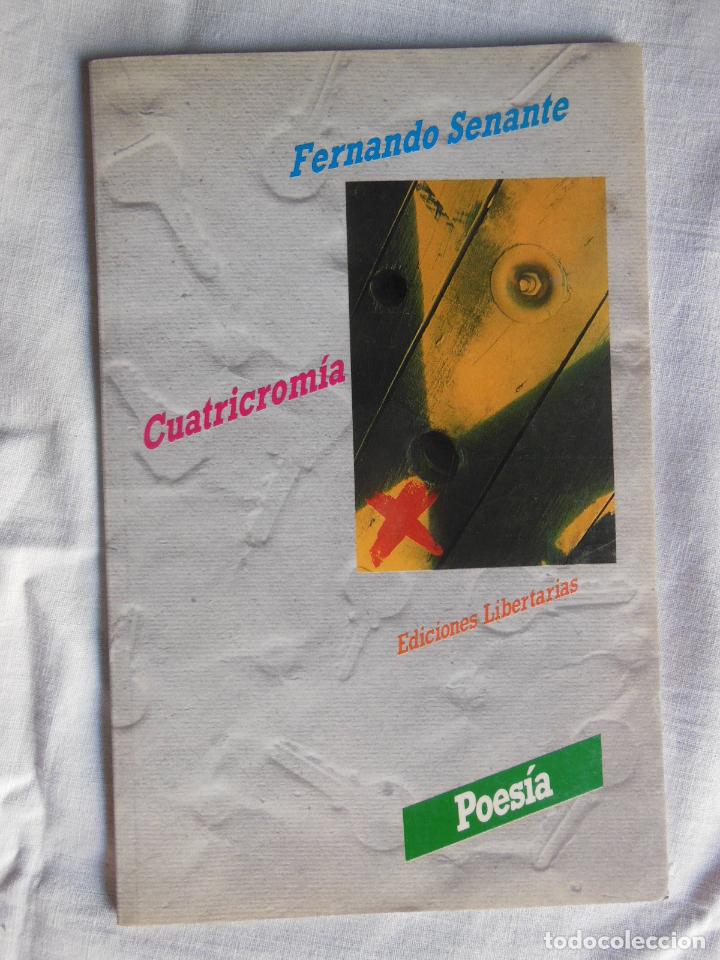 Libros de segunda mano: CUATRICOMIA. SENANTE FERNANDO. 1989. PRIMERA