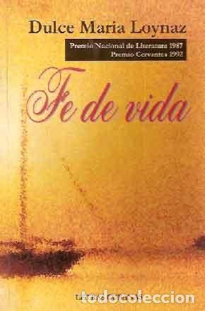 Libros de segunda mano: Loynaz, Dulce Mar&iacute;a - Fe de vida - Foto 1