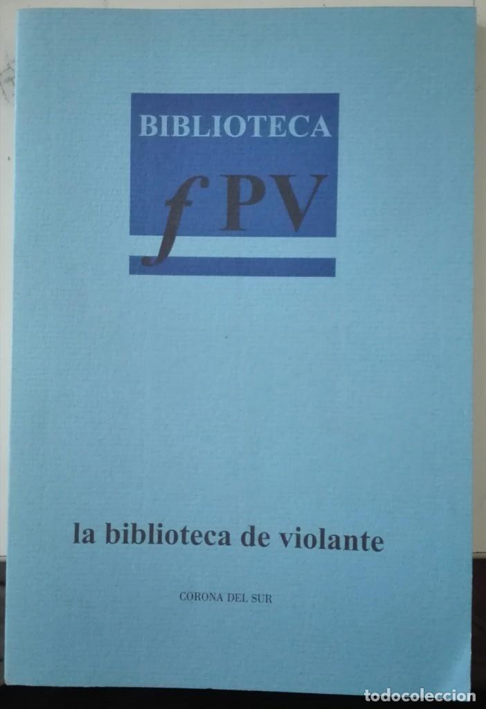 Libros de segunda mano: Francisco Peralto. La biblioteca de Violante. 2001 - Foto 1