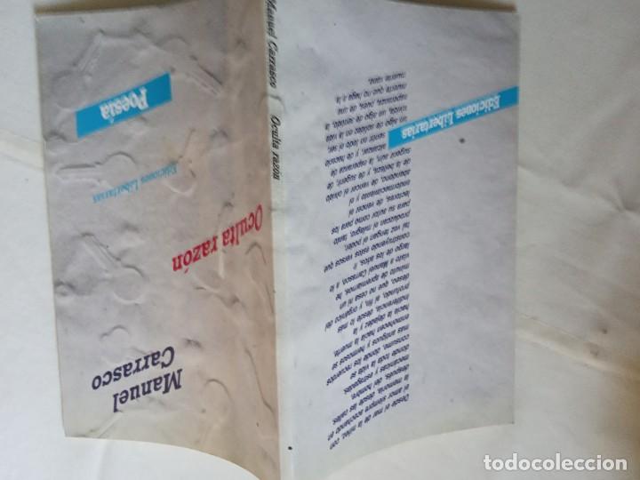 Libros de segunda mano: OCULTA RAZ&Oacute;N - MANUEL CARRASCO. - Foto 2