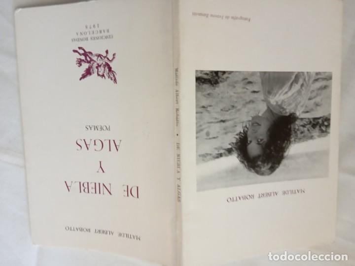 Libros de segunda mano: DE NIEBLA Y ALGAS- MATILDE ALBERT ROBATTO. - Foto 2