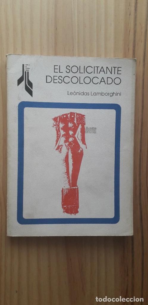 Gebrauchte B&uuml;cher: El solicitante descolocado - LE&Oacute;NIDAS LAMBORGHINI