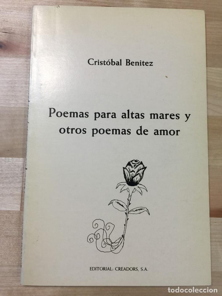 Libros de segunda mano: Poemas para altas mares y otros poemas de amor - Crist&oacute;bal Benitez