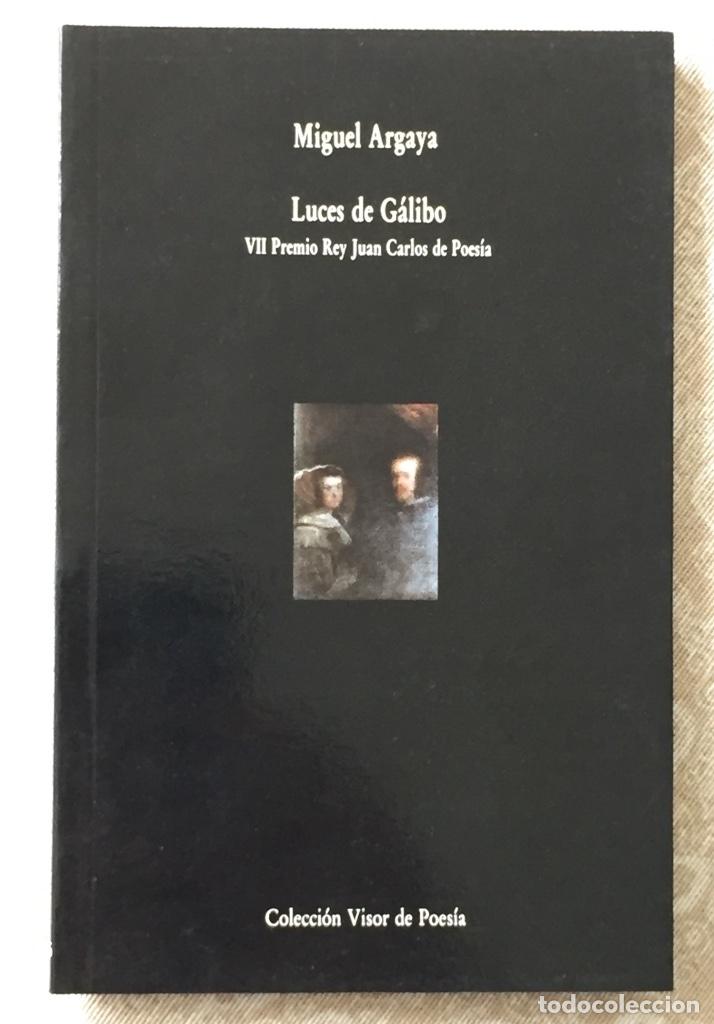 Libros de segunda mano: LUCES DE G&Aacute;LIBO- Miguel Argaya - Foto 1