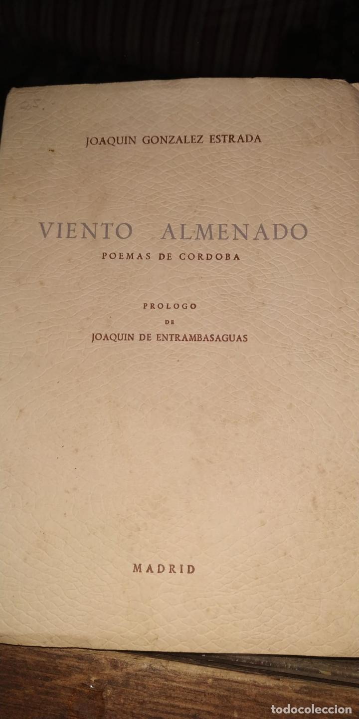 Libros de segunda mano: VIENTO ALMENADO - GONZALEZ ESTRADA, JOAQUIN. POES&Iacute;A DE C&Oacute;RDOBA
