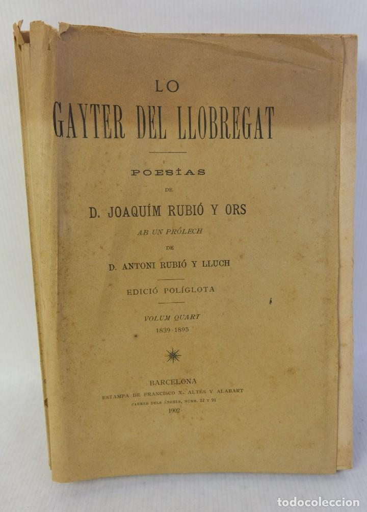 Gebrauchte B&uuml;cher: Lo Gayter del Llobregat,poesies de Joaqu&iacute;n Rubi&oacute; y Lluch-Estampa de Francisco X.Alt&eacute;s y Alabart 1902