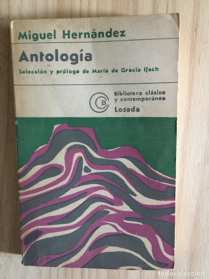 Libros de segunda mano: Antolog&iacute;a - Miguel Hern&aacute;ndez - Foto 1