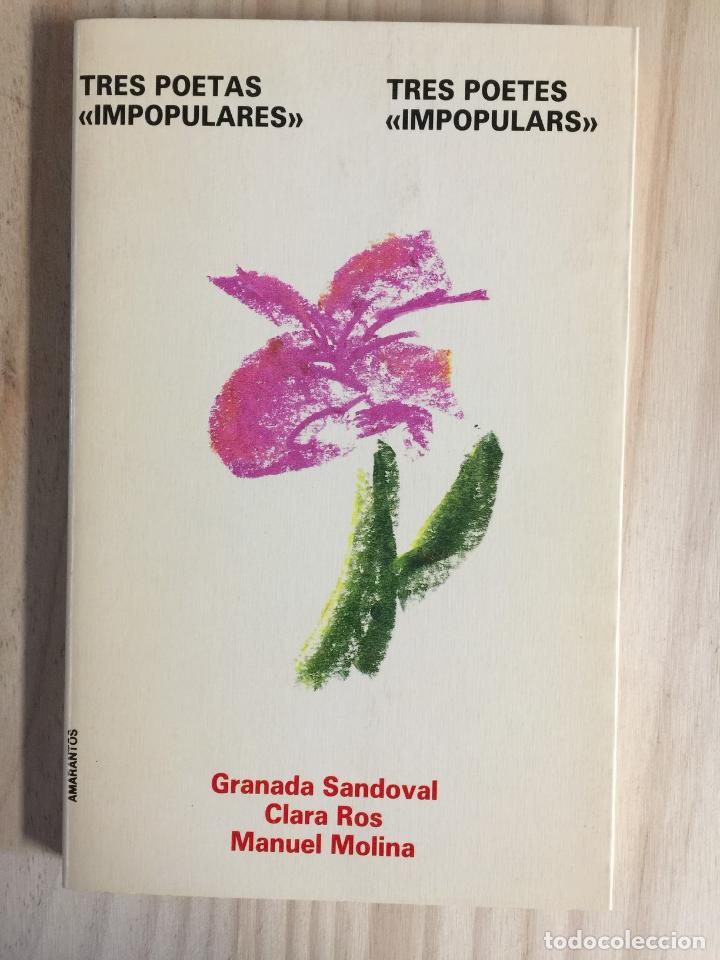 Libros de segunda mano: Tres poetas impopulares - Granada Sandoval / Clara Ros / Manuel Molina