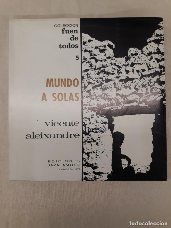 Libros de segunda mano: VICENTE ALEIXANDRE, MUNDO A SOLAS - Foto 1
