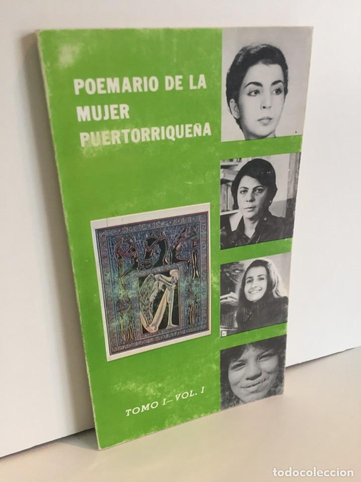 Libri di seconda mano: POEMARIO DE LA MUJER PUERTORRIQUE&Ntilde;A. TOMO I - VOL. I. SERIE LITERATURA HOY. M. ARZOLA, O. NOLLA.