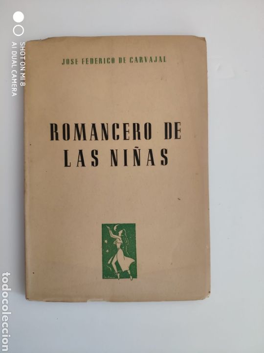 Gebrauchte B&uuml;cher: El romancero de las ni&ntilde;as, J.F. de carvajal, ediciones Ensayos, 1952, con dedicatoria del autor