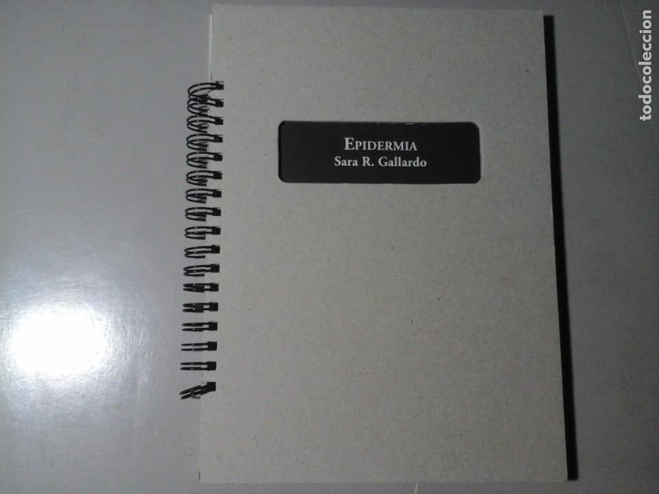 Libros de segunda mano: SARA R. GALLARDO. EPIDERMIA. DEDICADO Y FIRMADO. 1&ordf; ED.NUMERADA 666/070. EL GAVIERO. POES&Iacute;A. RARO.