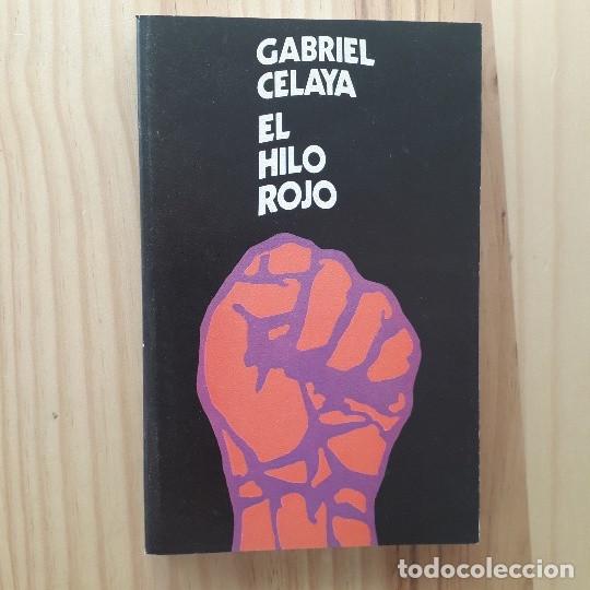 Libros de segunda mano: EL HILO ROJO - GABRIEL CELAYA - Foto 1