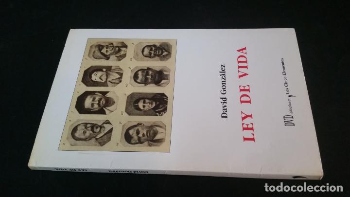 Libros de segunda mano: 1998 - DAVID GONZ&Aacute;LEZ - LEY DE VIDA - PRIMERA EDICI&Oacute;N - Foto 1